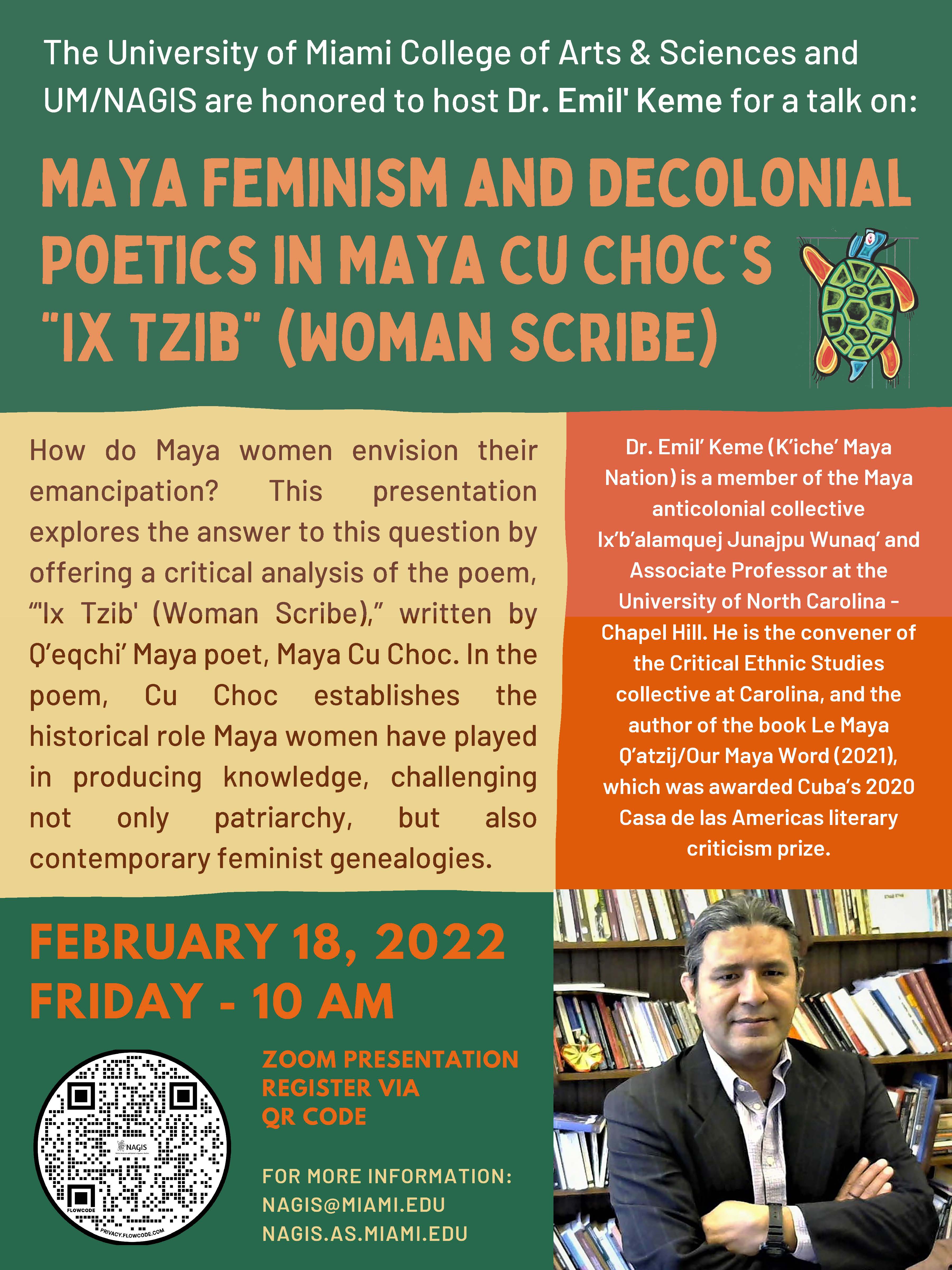 This is an image for an event flyer. The image contains text and graphic elements such as colored rectangles, and hand-drawn turtle. There is also an image of the guest speaker, Dr. Emil' Keme. This image contains details about the event on February 18, 2022.